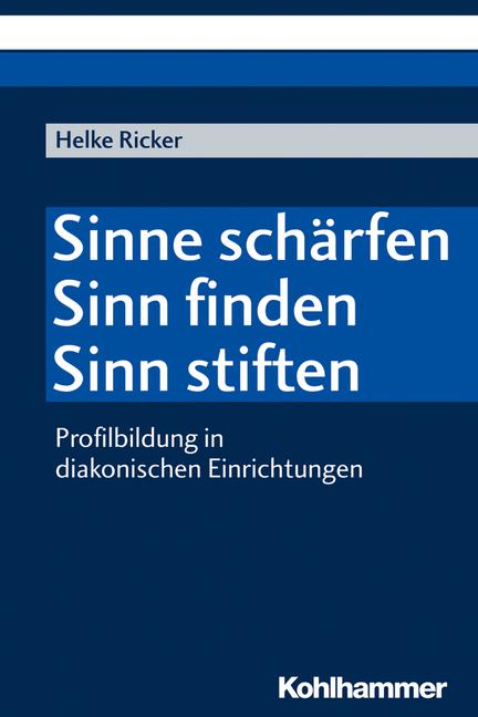 Titelbild des Buchs "Sinne schärfen - Sinn finden - Sinn stiften"